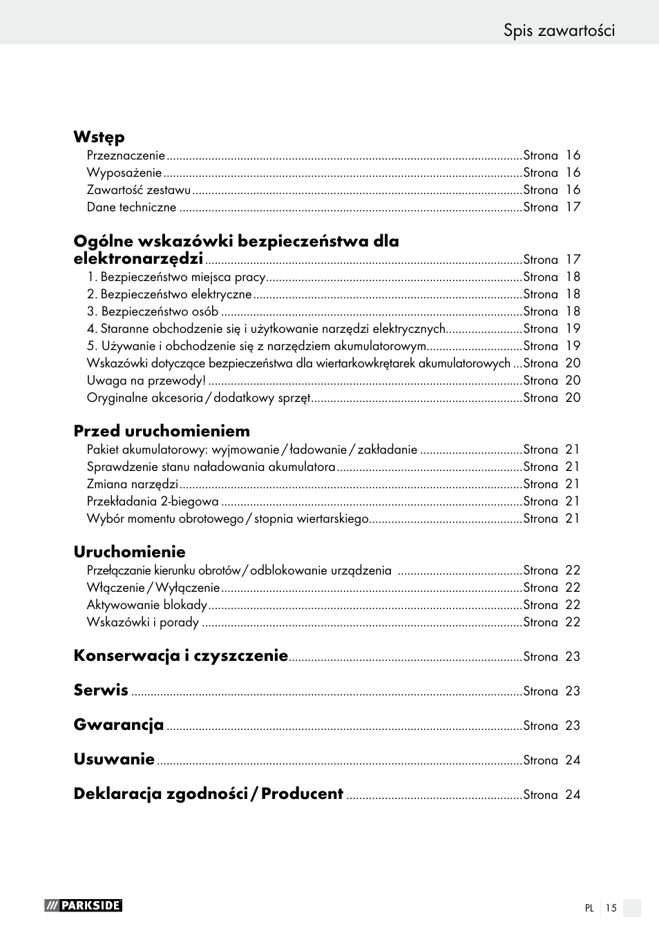 Spis zawartości, Wstęp, Przed uruchomieniem | Uruchomienie, Konserwacja i czyszczenie, Serwis, Gwarancja, Usuwanie, Deklaracja zgodności / producent | Parkside PABS 10.8 A1 User Manual | Page 15 / 75