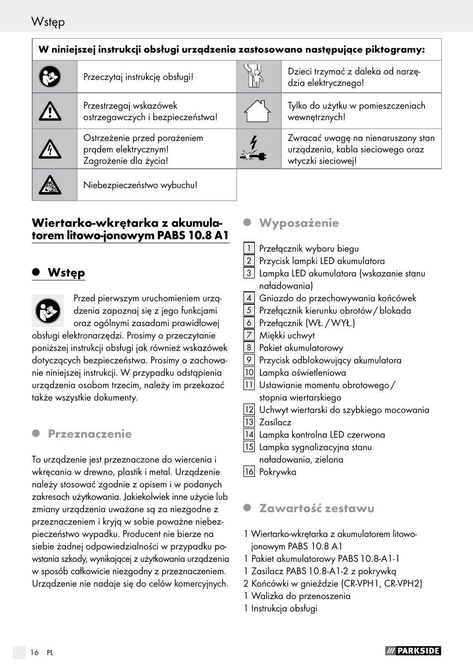 Wstęp, Przeznaczenie, Wyposażenie | Zawartość zestawu | Parkside PABS 10.8 A1 User Manual | Page 16 / 75