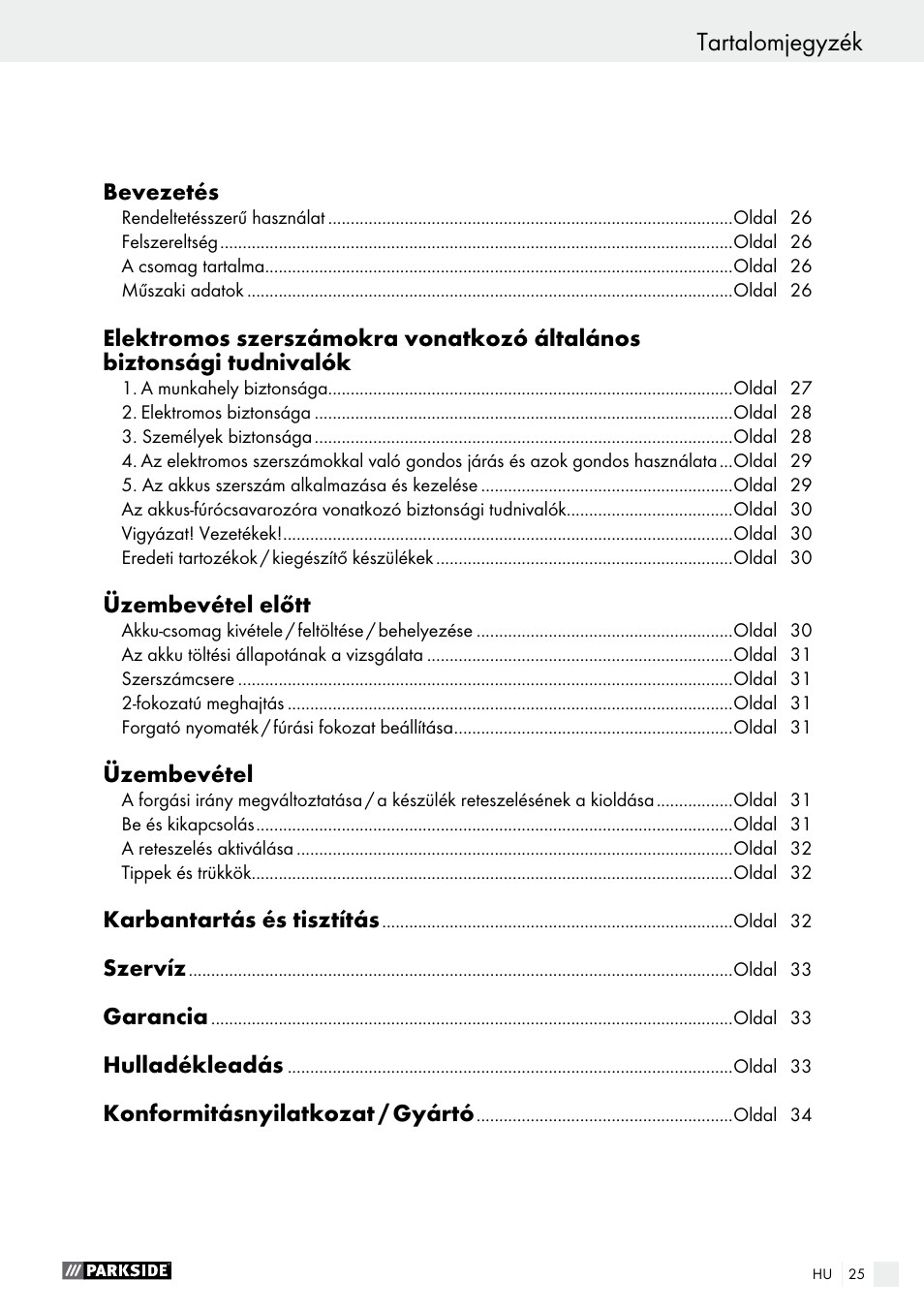 Tartalomjegyzék, Bevezetés, Üzembevétel előtt | Üzembevétel, Karbantartás és tisztítás, Szervíz, Garancia, Hulladékleadás, Konformitásnyilatkozat / gyártó | Parkside PABS 10.8 A1 User Manual | Page 25 / 75