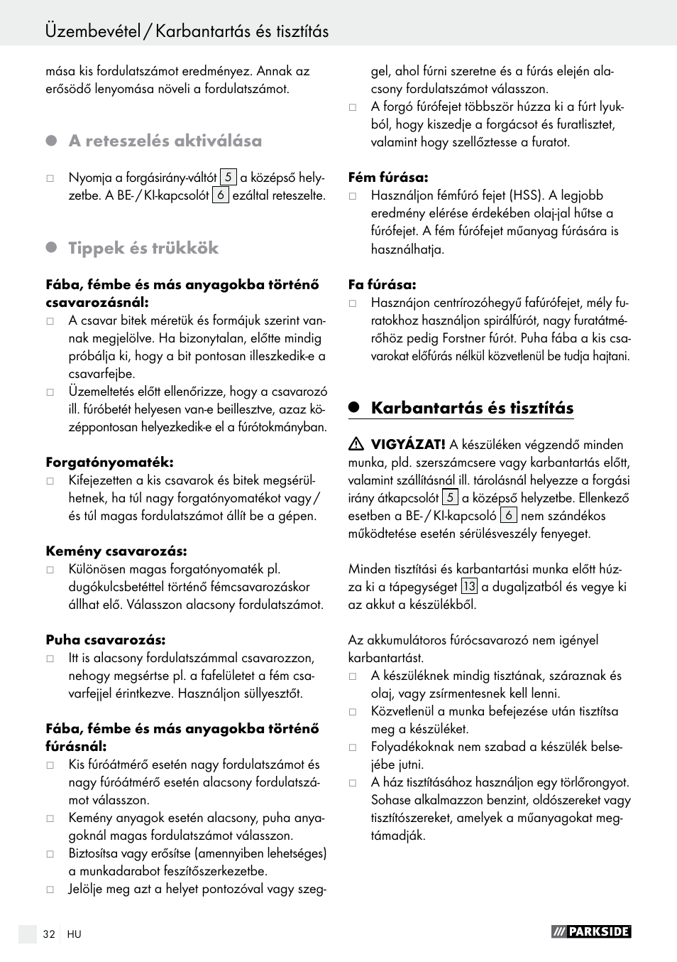 Üzembevétel / karbantartás és tisztítás, A reteszelés aktiválása, Tippek és trükkök | Karbantartás és tisztítás | Parkside PABS 10.8 A1 User Manual | Page 32 / 75