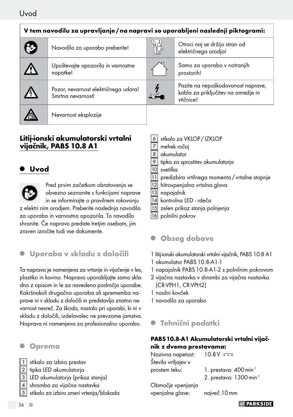 Uvod, Uporaba v skladu z določili, Oprema | Obseg dobave, Tehnični podatki | Parkside PABS 10.8 A1 User Manual | Page 36 / 75