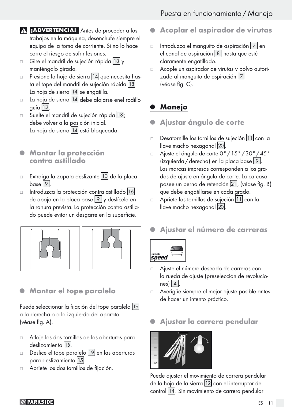 Puesta en funcionamiento / manejo, Montar la protección contra astillado, Montar el tope paralelo | Acoplar el aspirador de virutas, Manejo, Ajustar ángulo de corte, Ajustar el número de carreras, Ajustar la carrera pendular | Parkside PSTK 730 A1 User Manual | Page 11 / 56