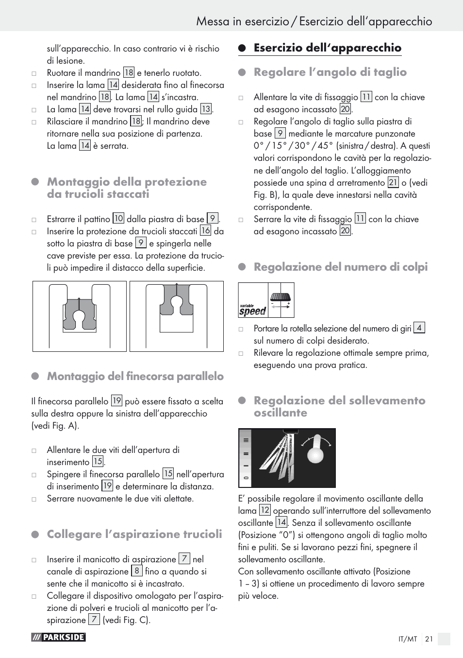 Messa in esercizio / esercizio dell‘apparecchio, Montaggio della protezione da trucioli staccati, Montaggio del finecorsa parallelo | Collegare l’aspirazione trucioli, Esercizio dell‘apparecchio, Regolare l’angolo di taglio, Regolazione del numero di colpi, Regolazione del sollevamento oscillante | Parkside PSTK 730 A1 User Manual | Page 21 / 56