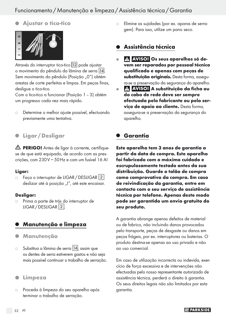 Ajustar o tico-tico, Ligar / desligar, Manutenção e limpeza | Manutenção, Limpeza, Assistência técnica, Garantia | Parkside PSTK 730 A1 User Manual | Page 32 / 56