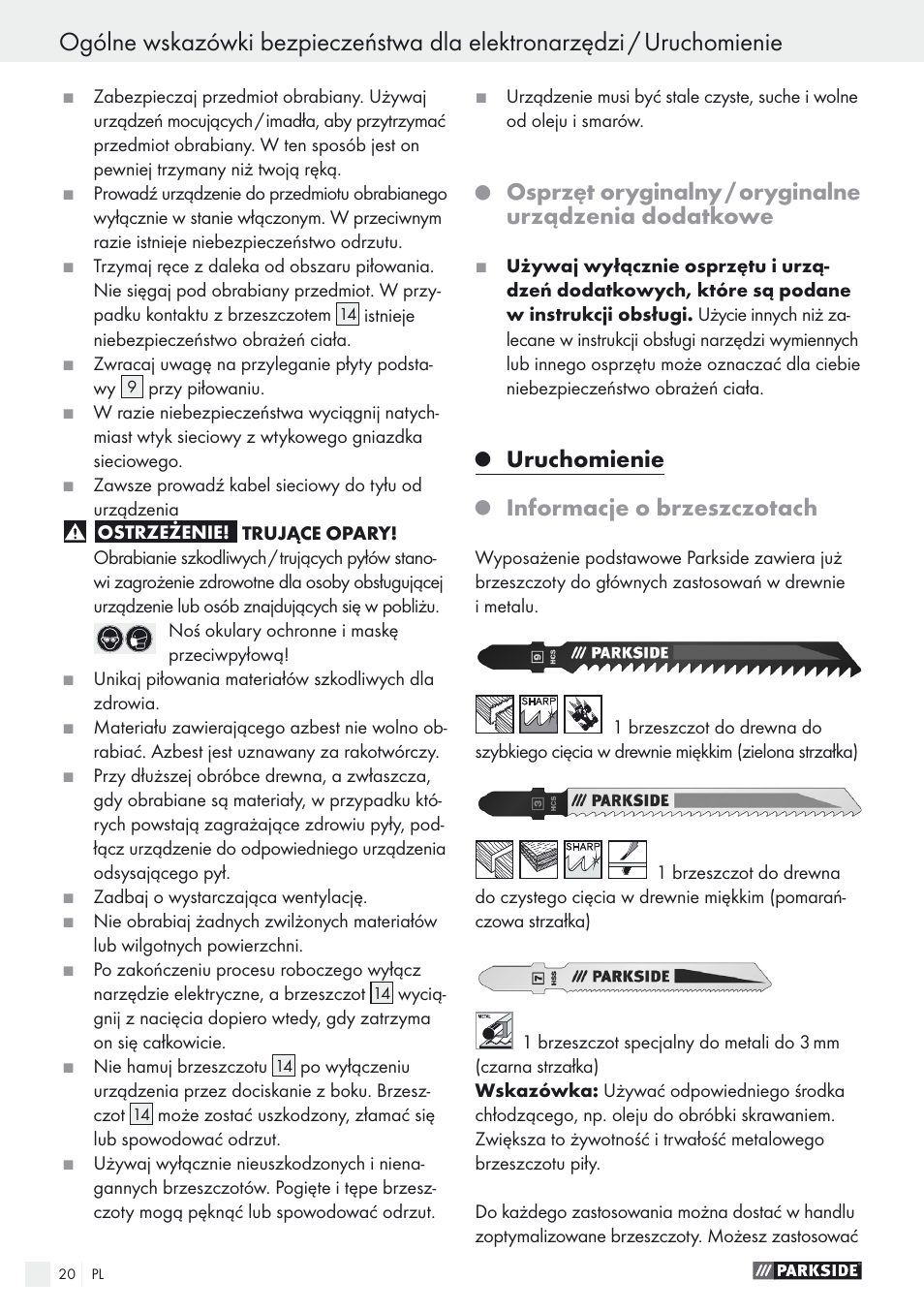 Uruchomienie, Informacje o brzeszczotach | Parkside PSTK 730 A1 User Manual | Page 20 / 76