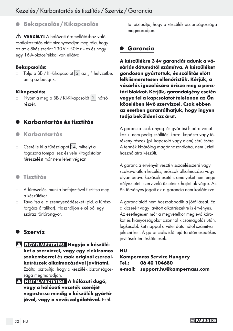 Bekapcsolás / kikapcsolás, Karbantartás és tisztítás, Karbantartás | Tisztítás, Szervíz, Garancia | Parkside PSTK 730 A1 User Manual | Page 32 / 76