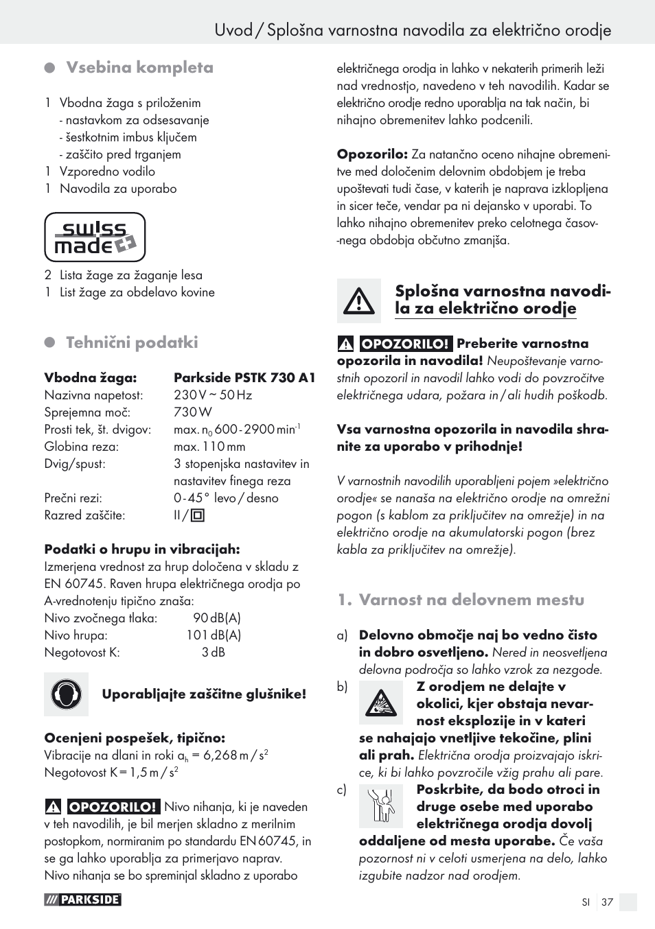 Vsebina kompleta, Tehnični podatki, Splošna varnostna navodi- la za električno orodje | Varnost na delovnem mestu | Parkside PSTK 730 A1 User Manual | Page 37 / 76