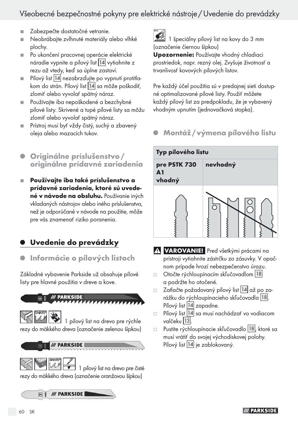 Uvedenie do prevádzky, Informácie o pílových listoch, Montáž / výmena pílového listu | Parkside PSTK 730 A1 User Manual | Page 60 / 76
