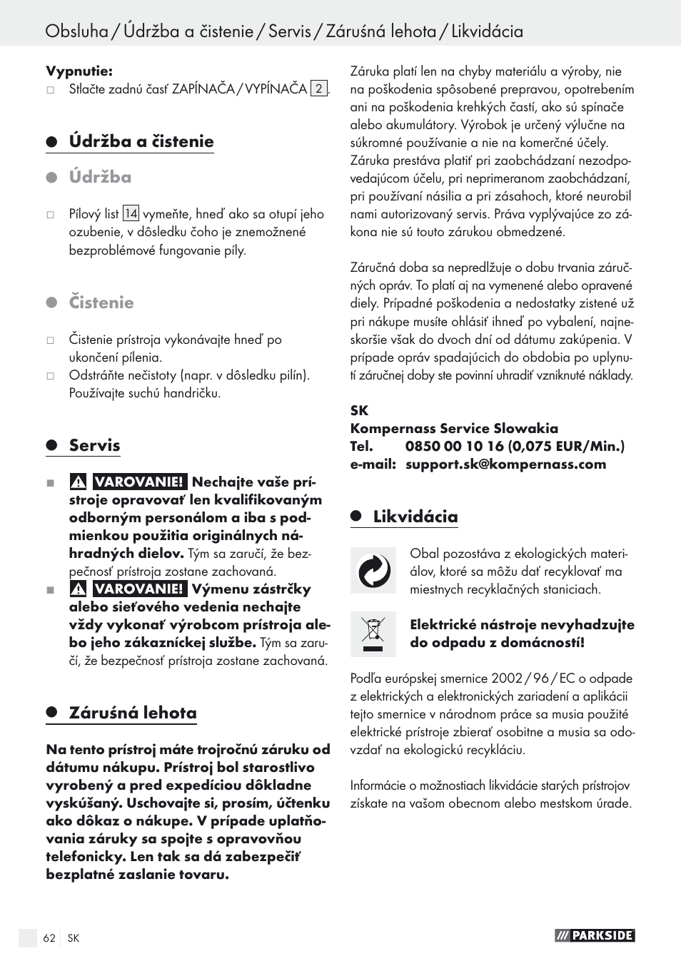 Údržba a čistenie, Údržba, Čistenie | Servis, Záruśná lehota, Likvidácia | Parkside PSTK 730 A1 User Manual | Page 62 / 76