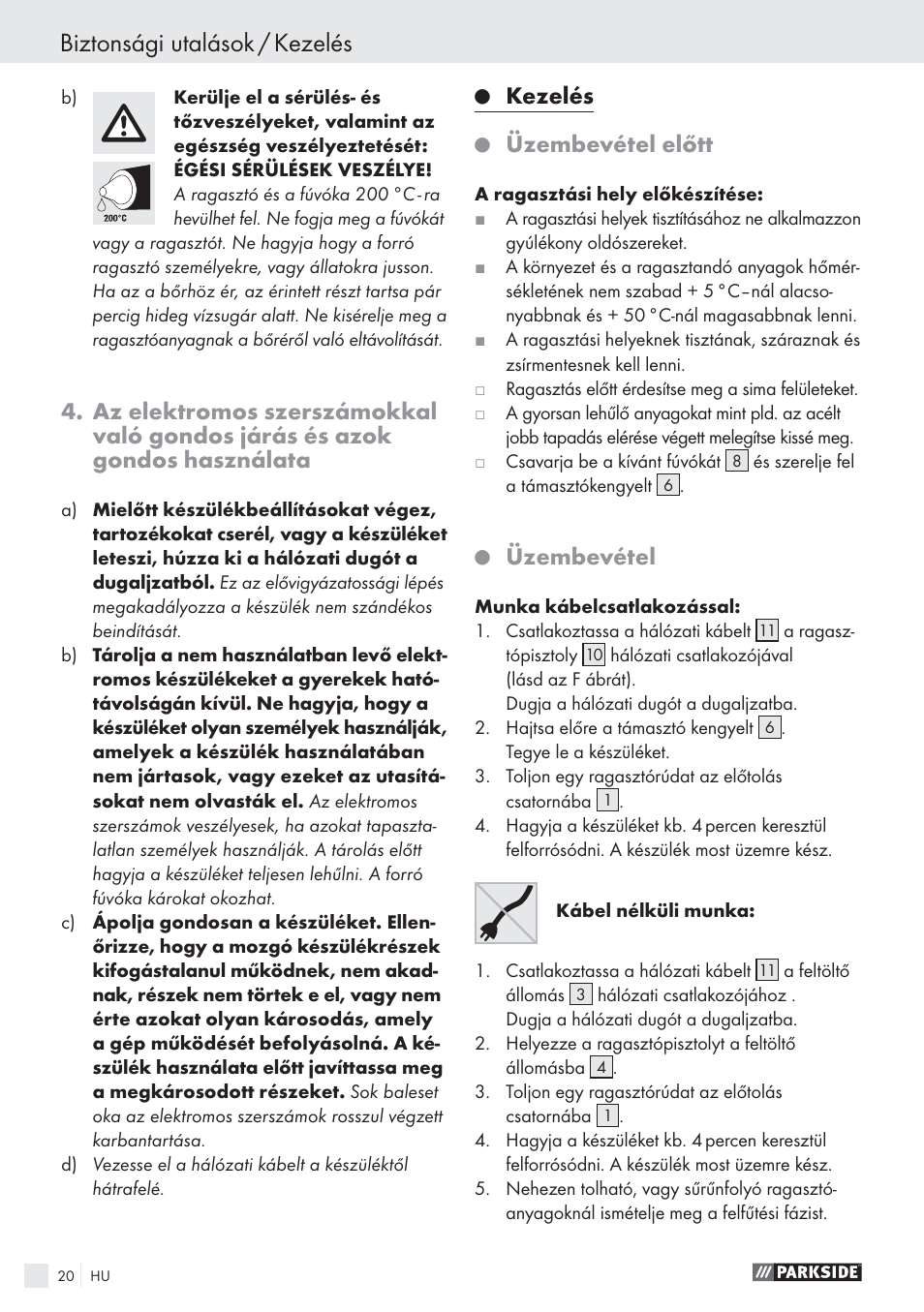 Biztonsági utalások / kezelés, Kezelés, Üzembevétel előtt | Üzembevétel | Parkside PHP 500 A1 User Manual | Page 19 / 46