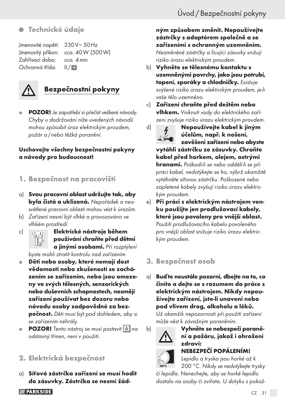 Úvod / bezpečnostní pokyny, Technické údaje, Bezpečnostní pokyny | Bezpečnost na pracovišti, Elektrická bezpečnost, Bezpečnost osob | Parkside PHP 500 A1 User Manual | Page 30 / 46