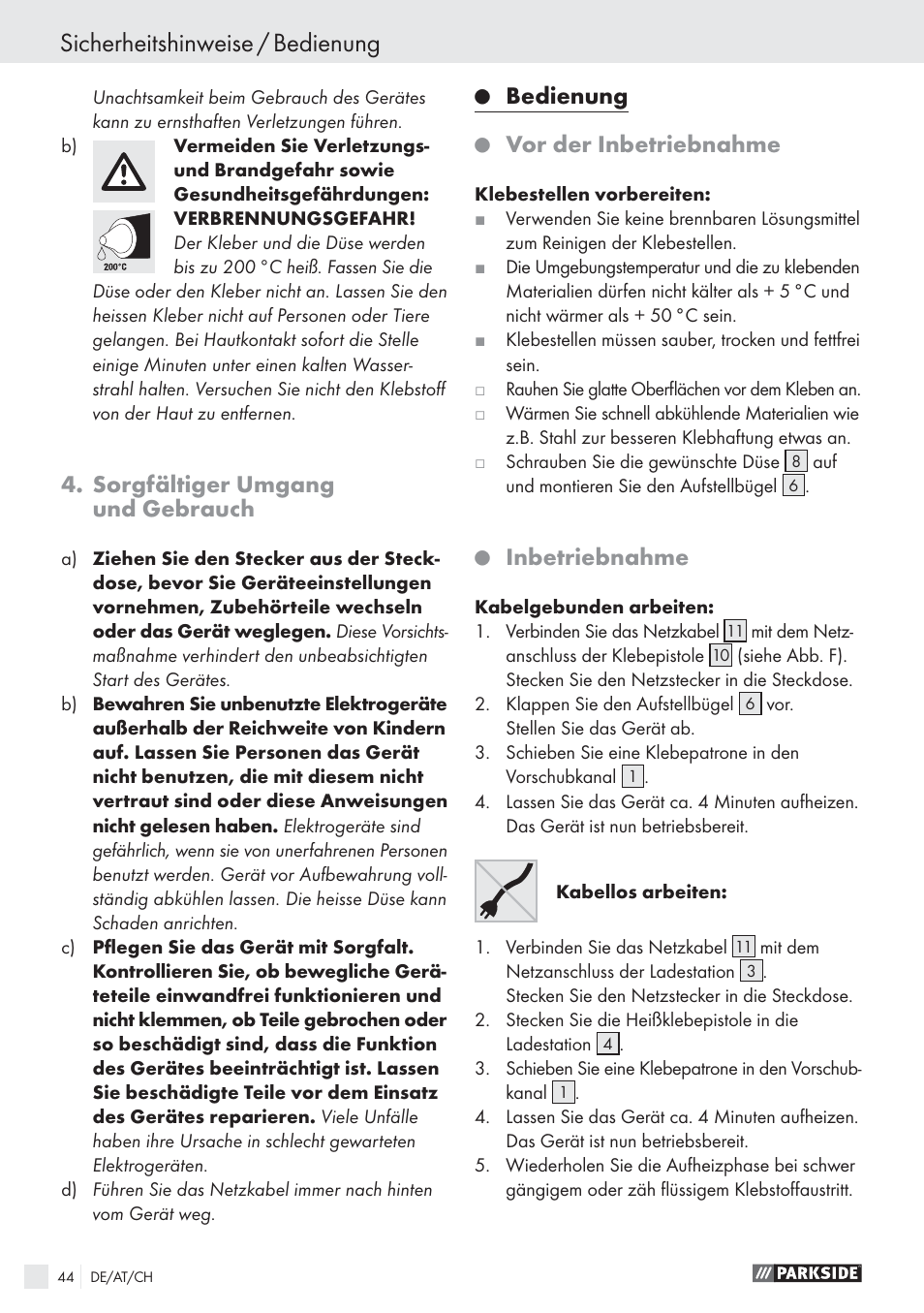 Sicherheitshinweise / bedienung, Sorgfältiger umgang und gebrauch, Bedienung | Vor der inbetriebnahme, Inbetriebnahme | Parkside PHP 500 A1 User Manual | Page 43 / 46
