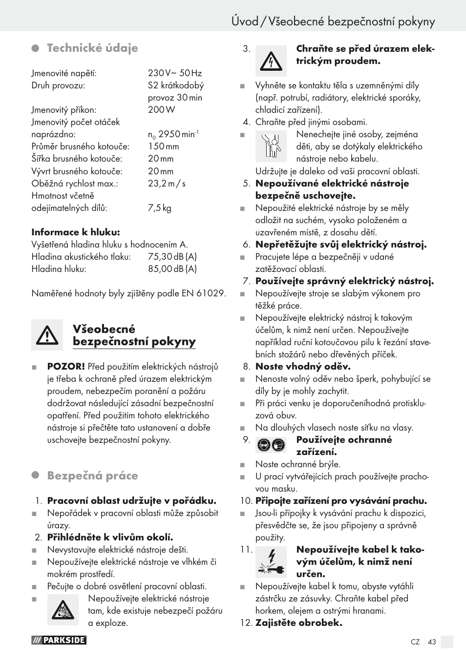 Úvod / všeobecné bezpečnostní pokyny, Technické údaje, Všeobecné bezpečnostní pokyny | Bezpečná práce | Parkside PDOS 200 A1 User Manual | Page 43 / 66