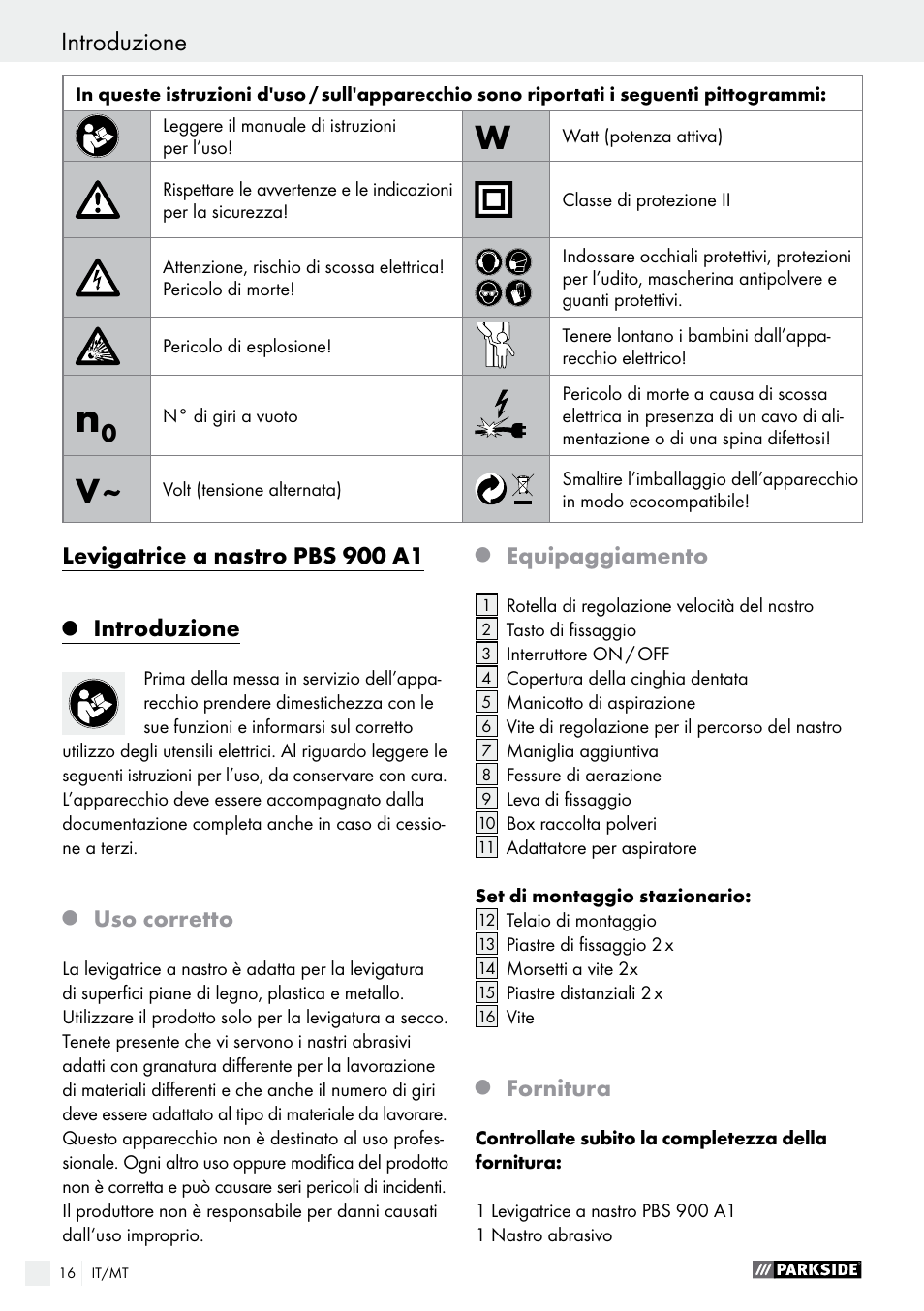Introduzione, Levigatrice a nastro pbs 900 a1, Uso corretto | Equipaggiamento, Fornitura | Parkside PBS 900 A1 User Manual | Page 16 / 55