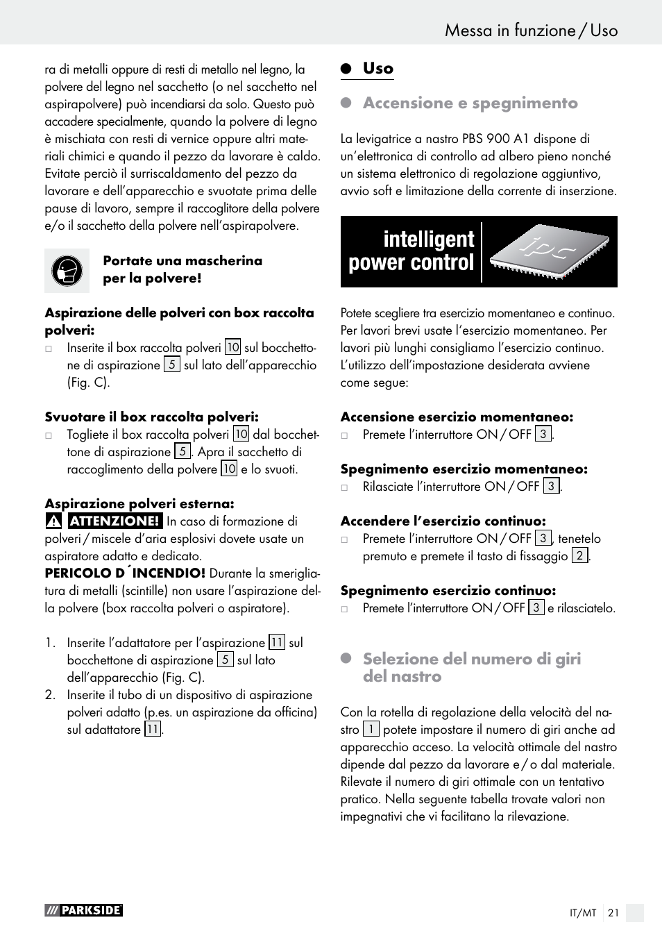 Messa in funzione / uso, Accensione e spegnimento, Selezione del numero di giri del nastro | Parkside PBS 900 A1 User Manual | Page 21 / 55