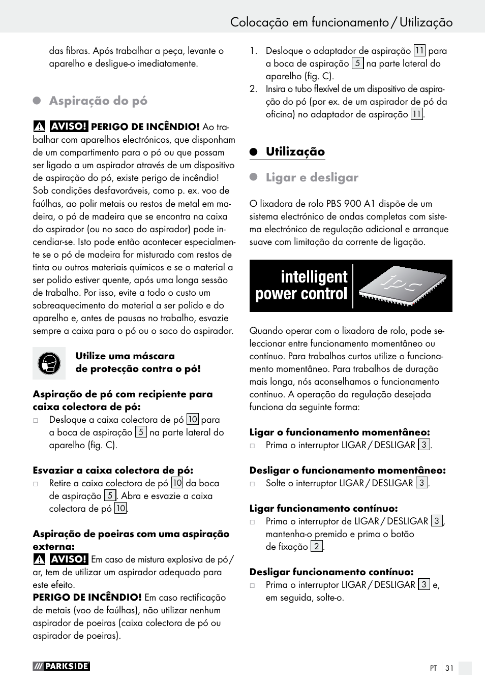 Colocação em funcionamento / utilização, Aspiração do pó, Utilização | Ligar e desligar | Parkside PBS 900 A1 User Manual | Page 31 / 55