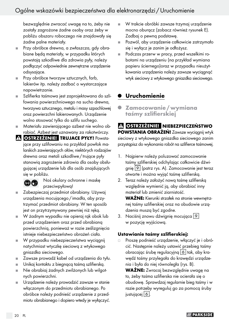 Uruchomienie, Zamocowanie / wymiana taśmy szlifierskiej | Parkside PBS 900 A1 User Manual | Page 20 / 79