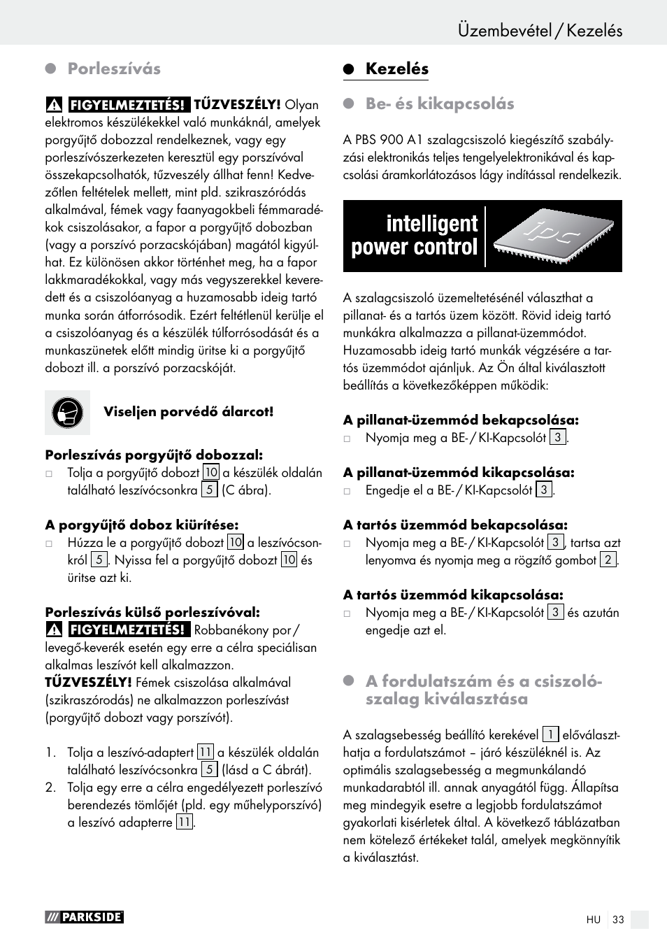 Üzembevétel / kezelés, Porleszívás, Kezelés | Be- és kikapcsolás, A fordulatszám és a csiszoló- szalag kiválasztása | Parkside PBS 900 A1 User Manual | Page 33 / 79