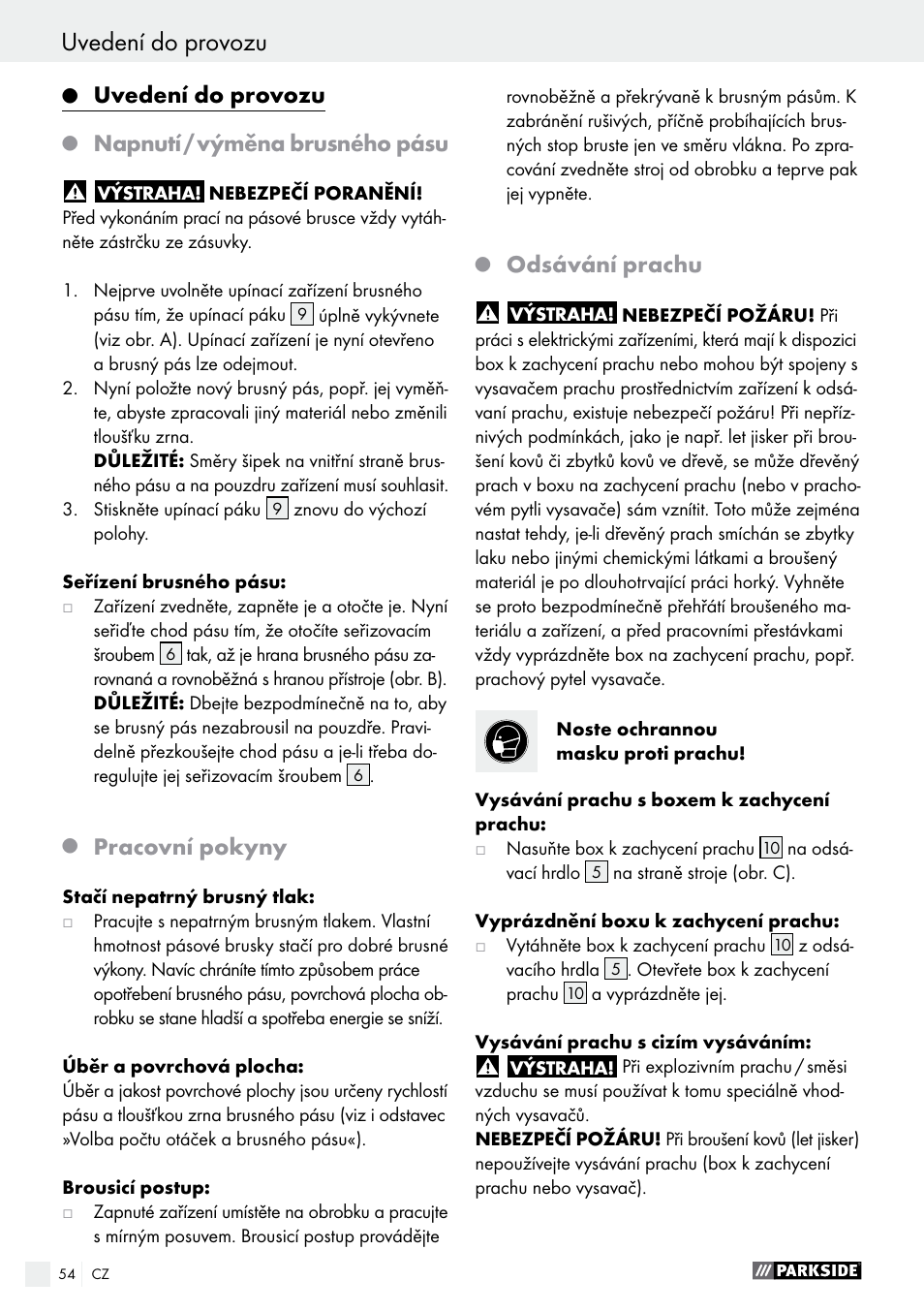Uvedení do provozu, Napnutí / výměna brusného pásu, Pracovní pokyny | Odsávání prachu | Parkside PBS 900 A1 User Manual | Page 54 / 79