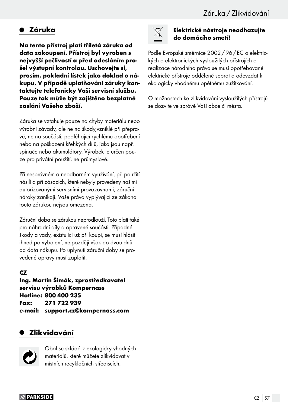 Záruka / zlikvidování, Záruka, Zlikvidování | Parkside PBS 900 A1 User Manual | Page 57 / 79
