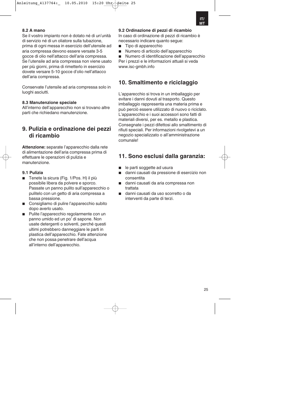 Pulizia e ordinazione dei pezzi di ricambio, Smaltimento e riciclaggio, Sono esclusi dalla garanzia | Parkside PDT 40 A1 User Manual | Page 25 / 56