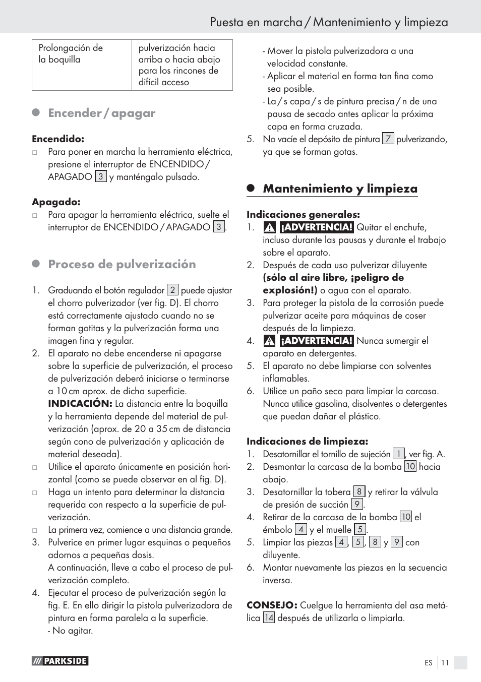 Puesta en marcha / mantenimiento y limpieza, Encender / apagar, Proceso de pulverización | Mantenimiento y limpieza | Parkside PFS 100 B2 User Manual | Page 11 / 54