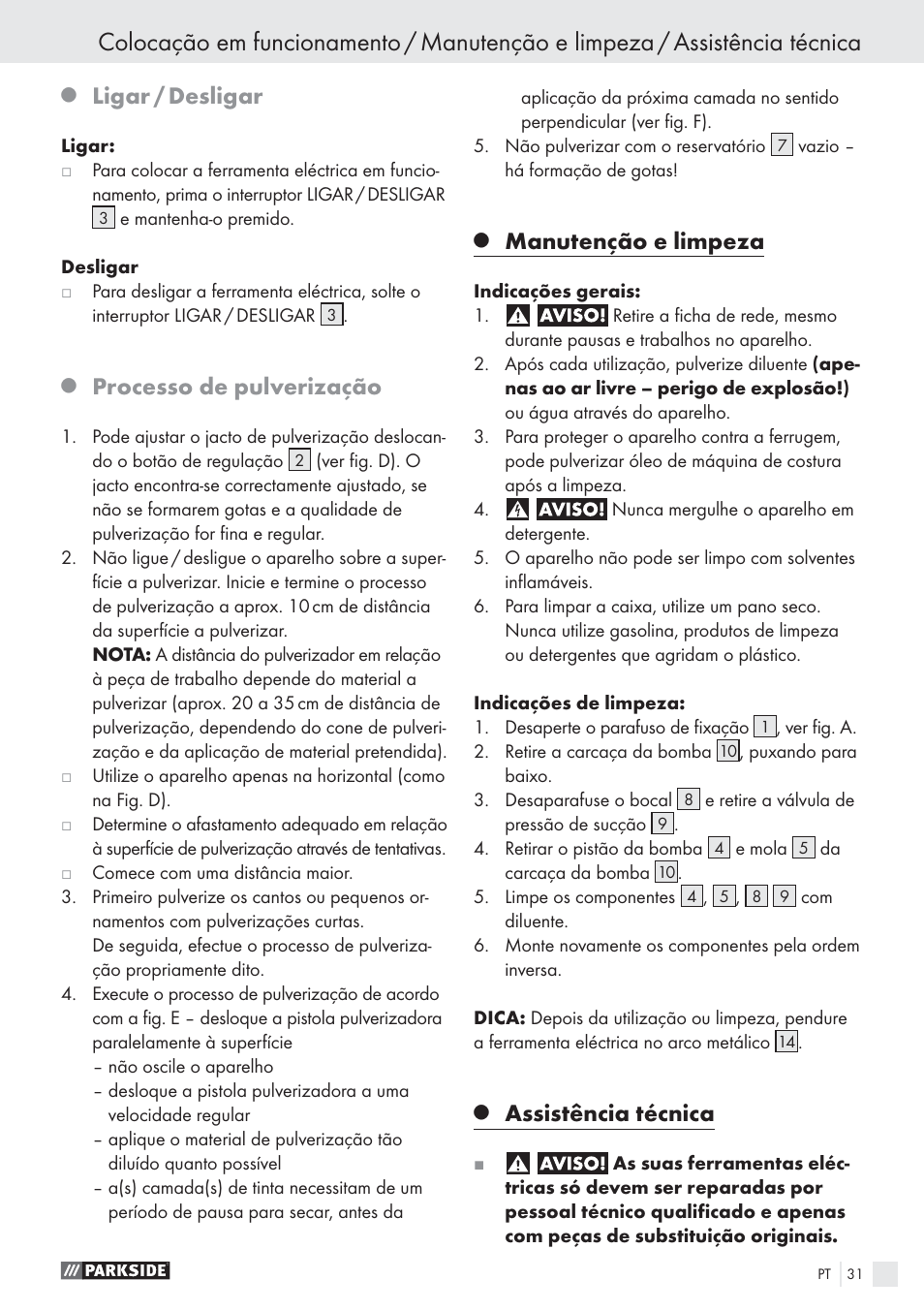 Ligar / desligar, Processo de pulverização, Manutenção e limpeza | Assistência técnica | Parkside PFS 100 B2 User Manual | Page 31 / 54