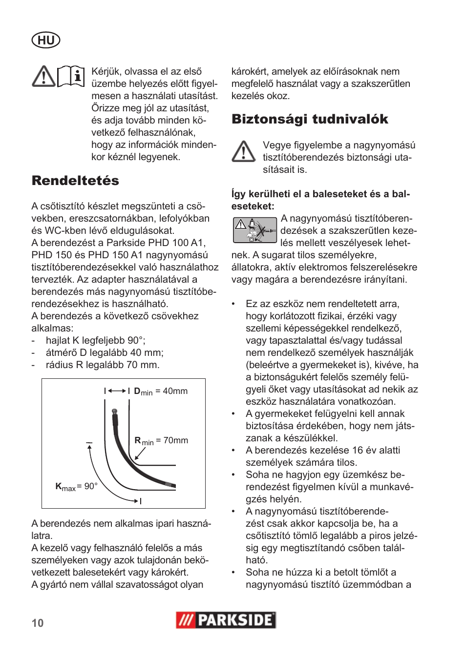 Rendeltetés, Biztonsági tudnivalók | Parkside Pipe Cleaning Set User Manual | Page 10 / 30