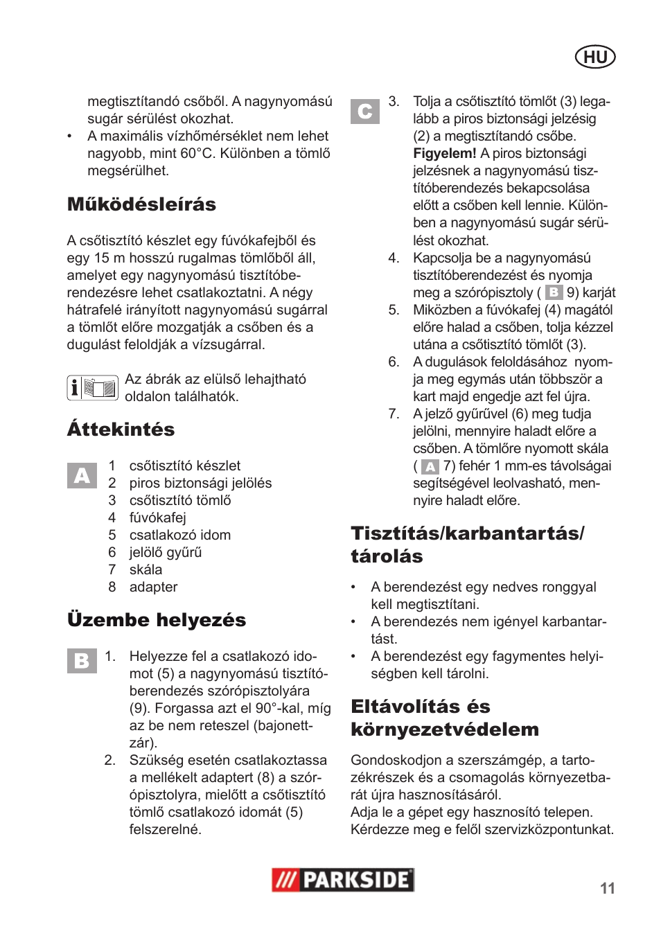 Működésleírás, Áttekintés, Üzembe helyezés | Tisztítás/karbantartás/ tárolás, Eltávolítás és környezetvédelem | Parkside Pipe Cleaning Set User Manual | Page 11 / 30