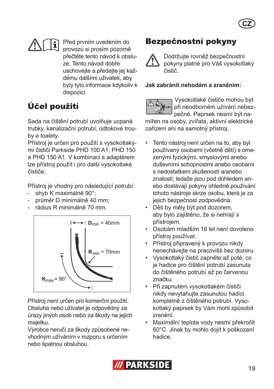 Účel použití, Bezpečnostní pokyny | Parkside Pipe Cleaning Set User Manual | Page 19 / 30