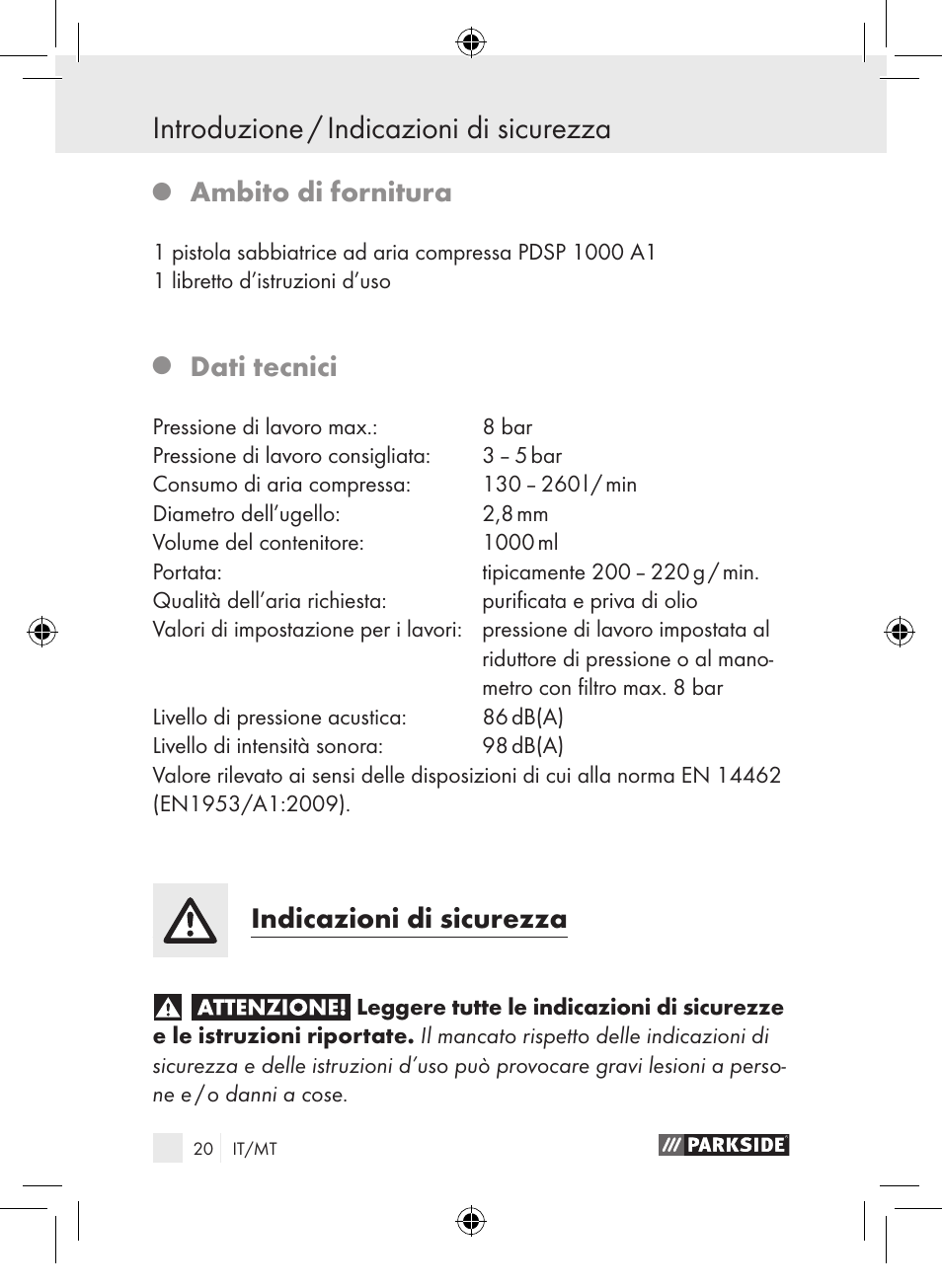 Introduzione / indicazioni di sicurezza, Ambito di fornitura, Dati tecnici | Indicazioni di sicurezza | Parkside PDSP 1000 A1 User Manual | Page 20 / 65
