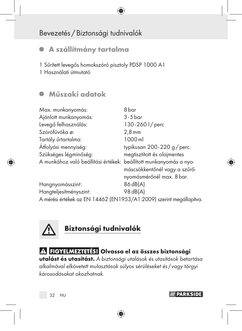 Bevezetés / biztonsági tudnivalók, A szállítmány tartalma, Műszaki adatok | Biztonsági tudnivalók | Parkside PDSP 1000 A1 User Manual | Page 32 / 89