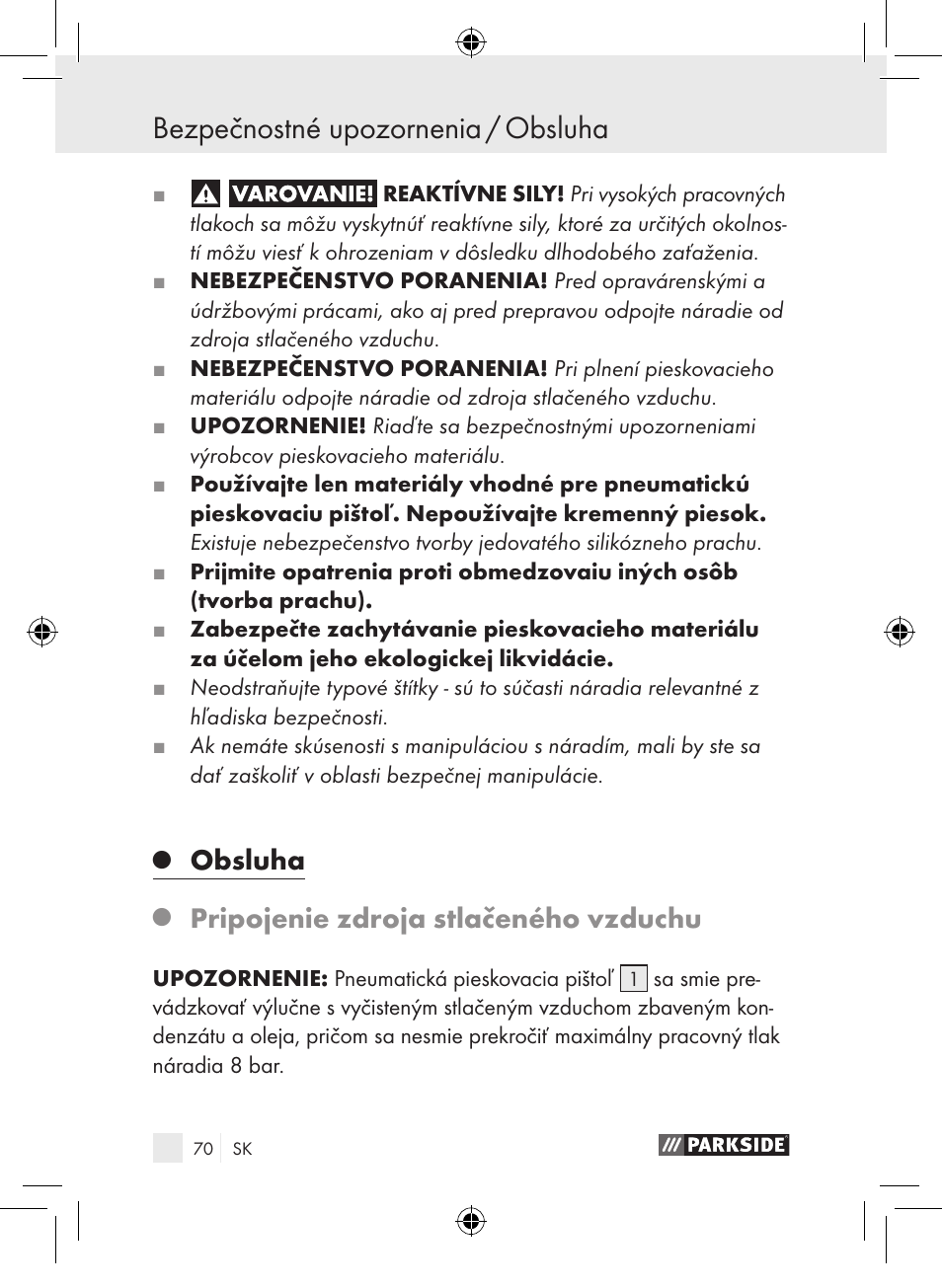 Bezpečnostné upozornenia / obsluha, Obsluha, Pripojenie zdroja stlačeného vzduchu | Parkside PDSP 1000 A1 User Manual | Page 70 / 89