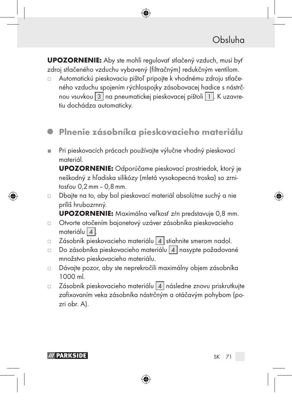 Obsluha, Plnenie zásobníka pieskovacieho materiálu | Parkside PDSP 1000 A1 User Manual | Page 71 / 89
