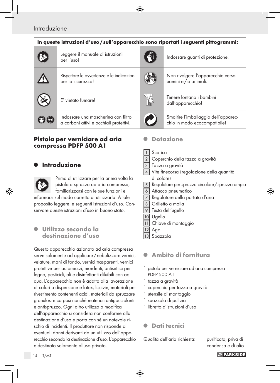 Introduzione, Utilizzo secondo la destinazione d’uso, Dotazione | Ambito di fornitura, Dati tecnici | Parkside PDFP 500 A1 User Manual | Page 14 / 45