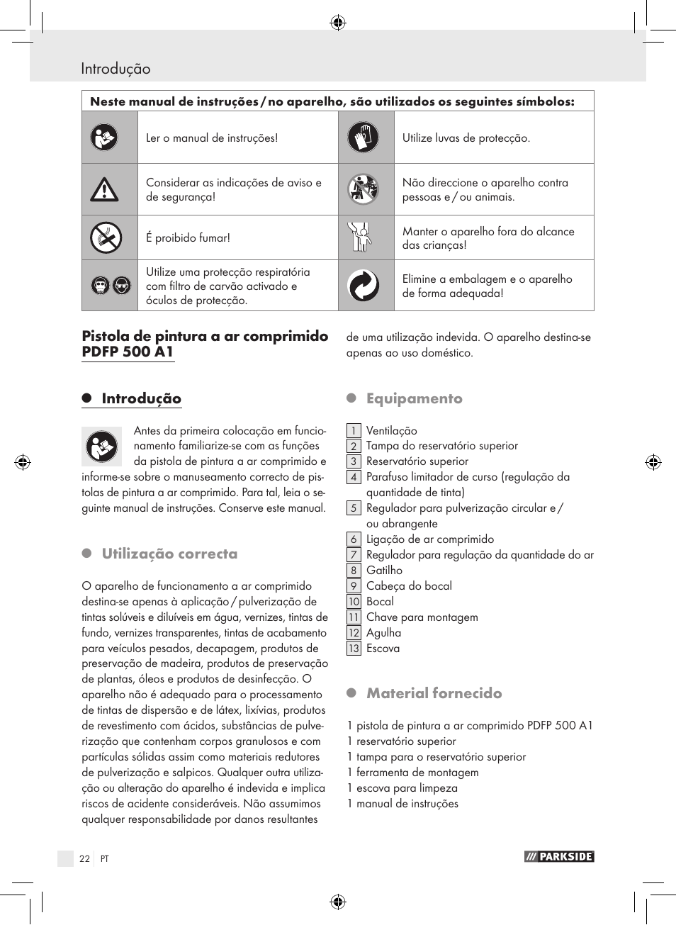 Pistola de pintura a ar comprimido pdfp 500 a1, Introdução, Utilização correcta | Equipamento, Material fornecido | Parkside PDFP 500 A1 User Manual | Page 22 / 45