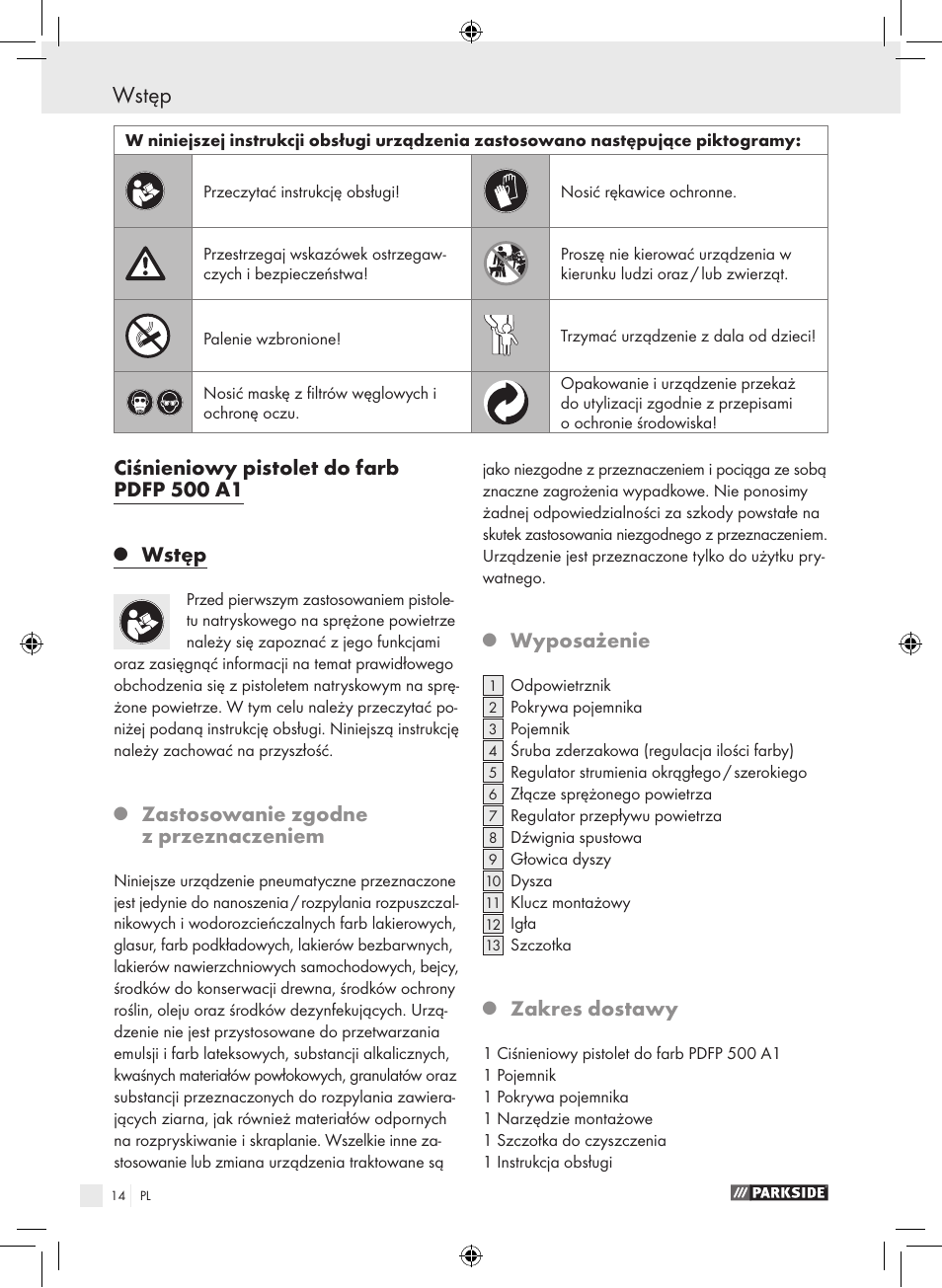 Wstęp, Ciśnieniowy pistolet do farb pdfp 500 a1, Zastosowanie zgodne z przeznaczeniem | Wyposażenie, Zakres dostawy | Parkside PDFP 500 A1 User Manual | Page 14 / 61