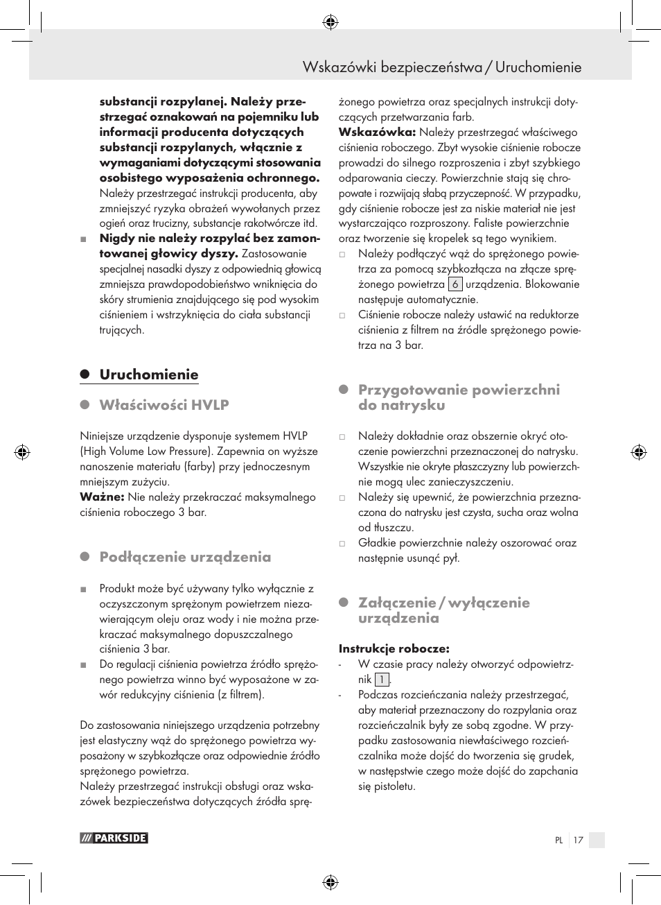 Wskazówki bezpieczeństwa / uruchomienie, Uruchomienie, Właściwości hvlp | Podłączenie urządzenia, Przygotowanie powierzchni do natrysku, Załączenie / wyłączenie urządzenia | Parkside PDFP 500 A1 User Manual | Page 17 / 61