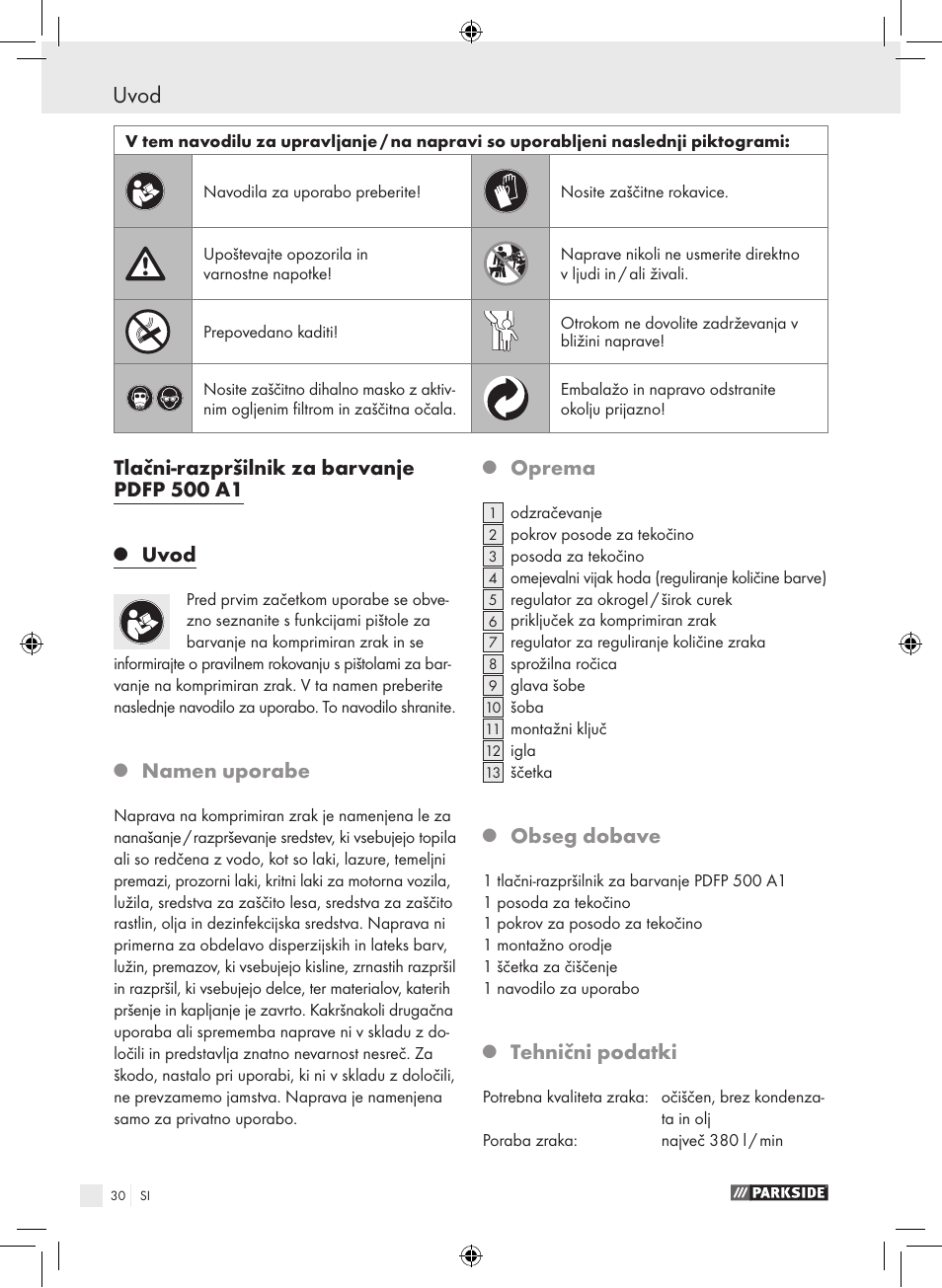Uvod, Tlačni-razpršilnik za barvanje pdfp 500 a1, Namen uporabe | Oprema, Obseg dobave, Tehnični podatki | Parkside PDFP 500 A1 User Manual | Page 30 / 61