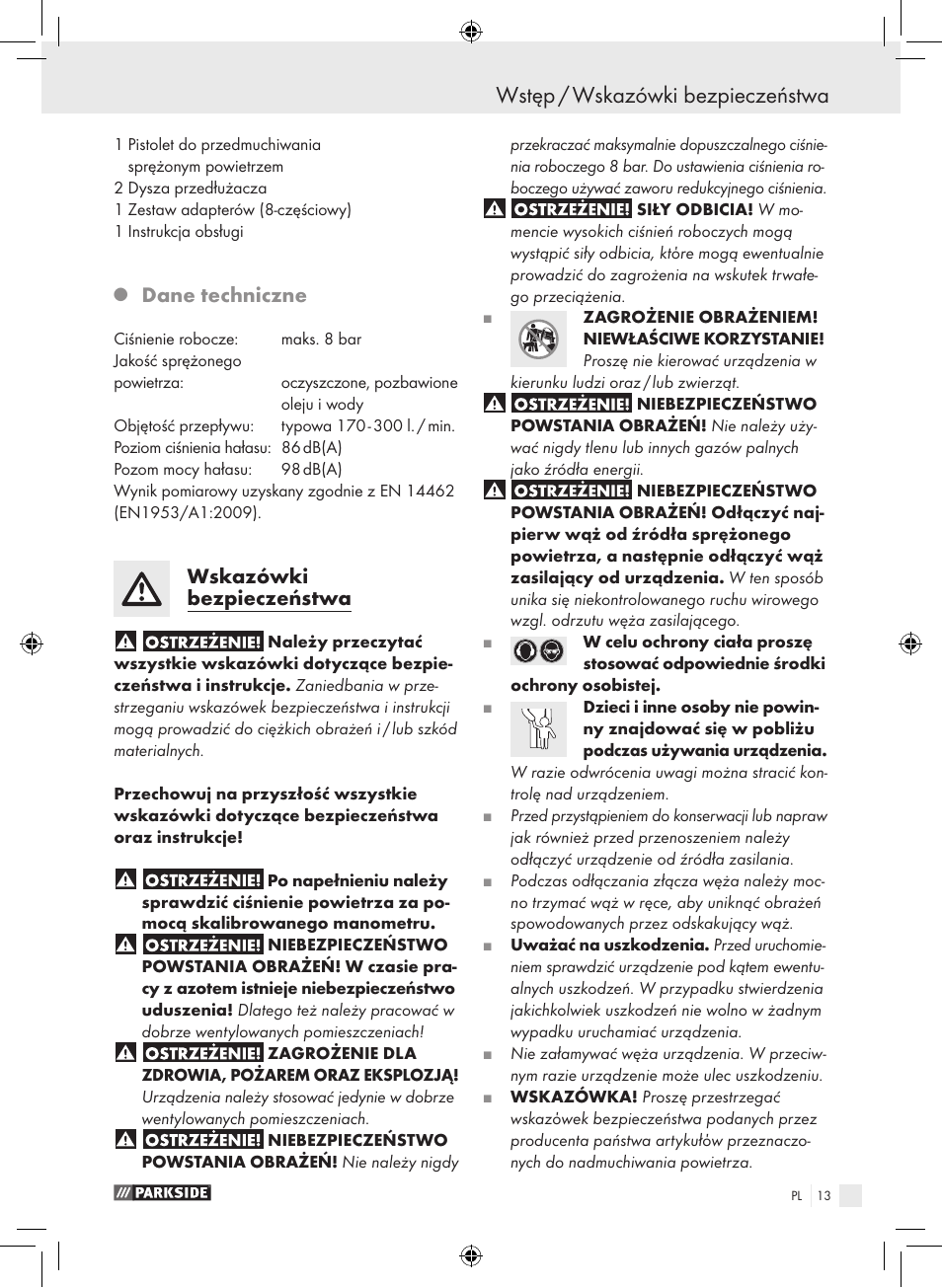 Wstęp / wskazówki bezpieczeństwa, Dane techniczne, Wskazówki bezpieczeństwa | Parkside PDSS A1 User Manual | Page 13 / 49