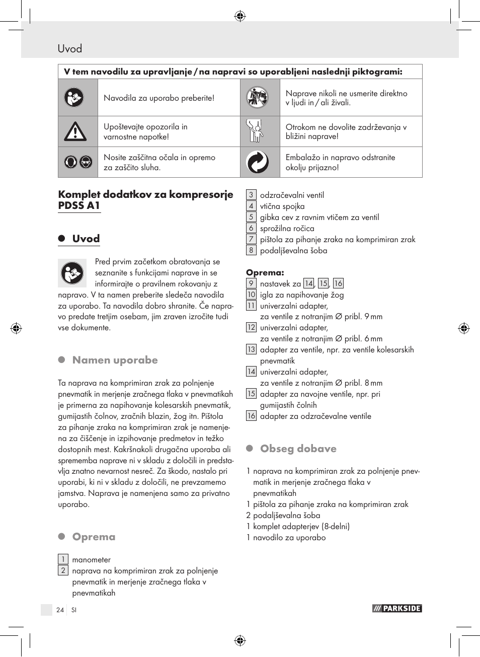 Uvod, Komplet dodatkov za kompresorje pdss a1, Namen uporabe | Oprema, Obseg dobave | Parkside PDSS A1 User Manual | Page 24 / 49