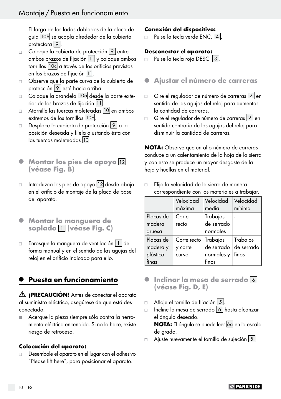 Montar los pies de apoyo, Véase fig. b), Montar la manguera de soplado | Véase fig. c), Puesta en funcionamiento, Ajustar el número de carreras, Inclinar la mesa de serrado, Véase fig. d, e) | Parkside PDKS 120 B3 User Manual | Page 10 / 48