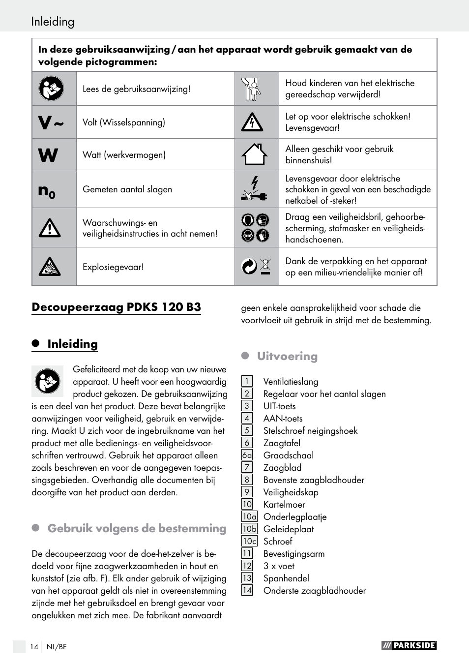 Inleiding, Inleiding / algemene veiligheidsinstructies, Decoupeerzaag pdks 120 b3 | Gebruik volgens de bestemming, Uitvoering | Parkside PDKS 120 B3 User Manual | Page 14 / 41