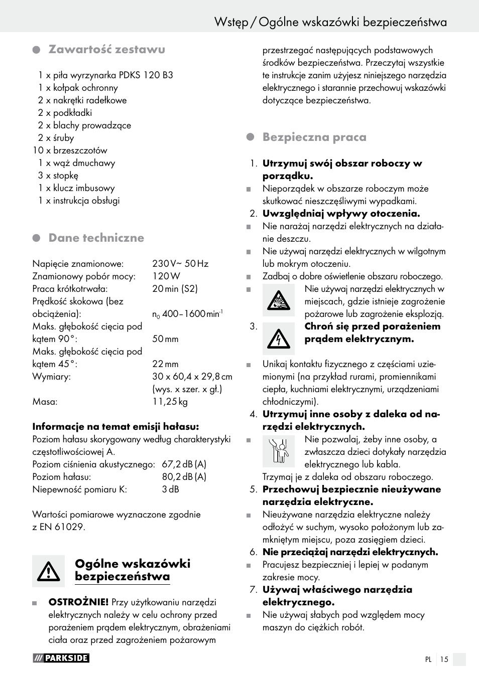 Wstęp / ogólne wskazówki bezpieczeństwa wstęp, Zawartość zestawu, Dane techniczne | Ogólne wskazówki bezpieczeństwa, Bezpieczna praca | Parkside PDKS 120 B3 User Manual | Page 15 / 58