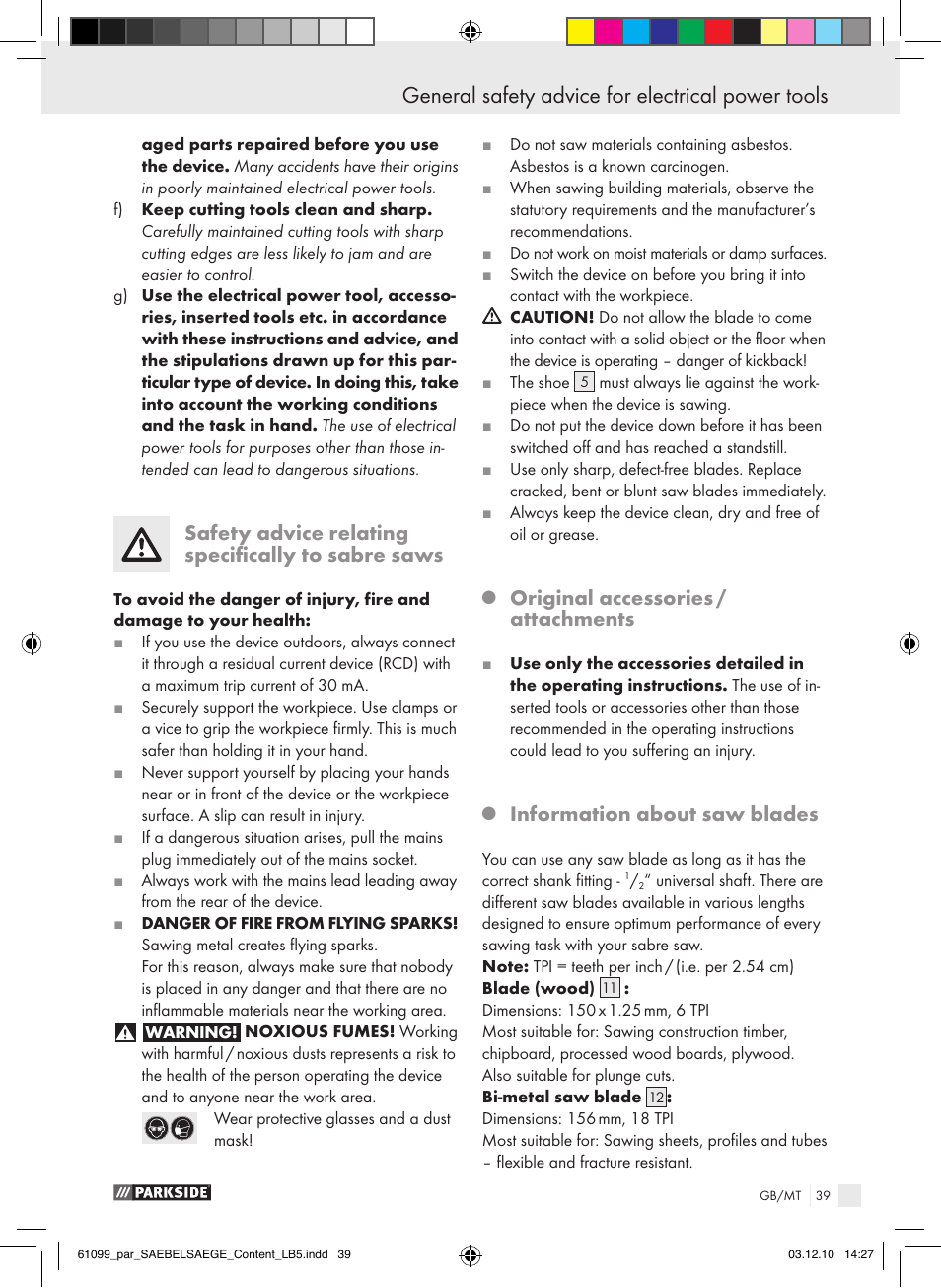 General safety advice for electrical power tools, Safety advice relating specifically to sabre saws, Original accessories / attachments | Information about saw blades | Parkside PFS 710 A1 User Manual | Page 39 / 52