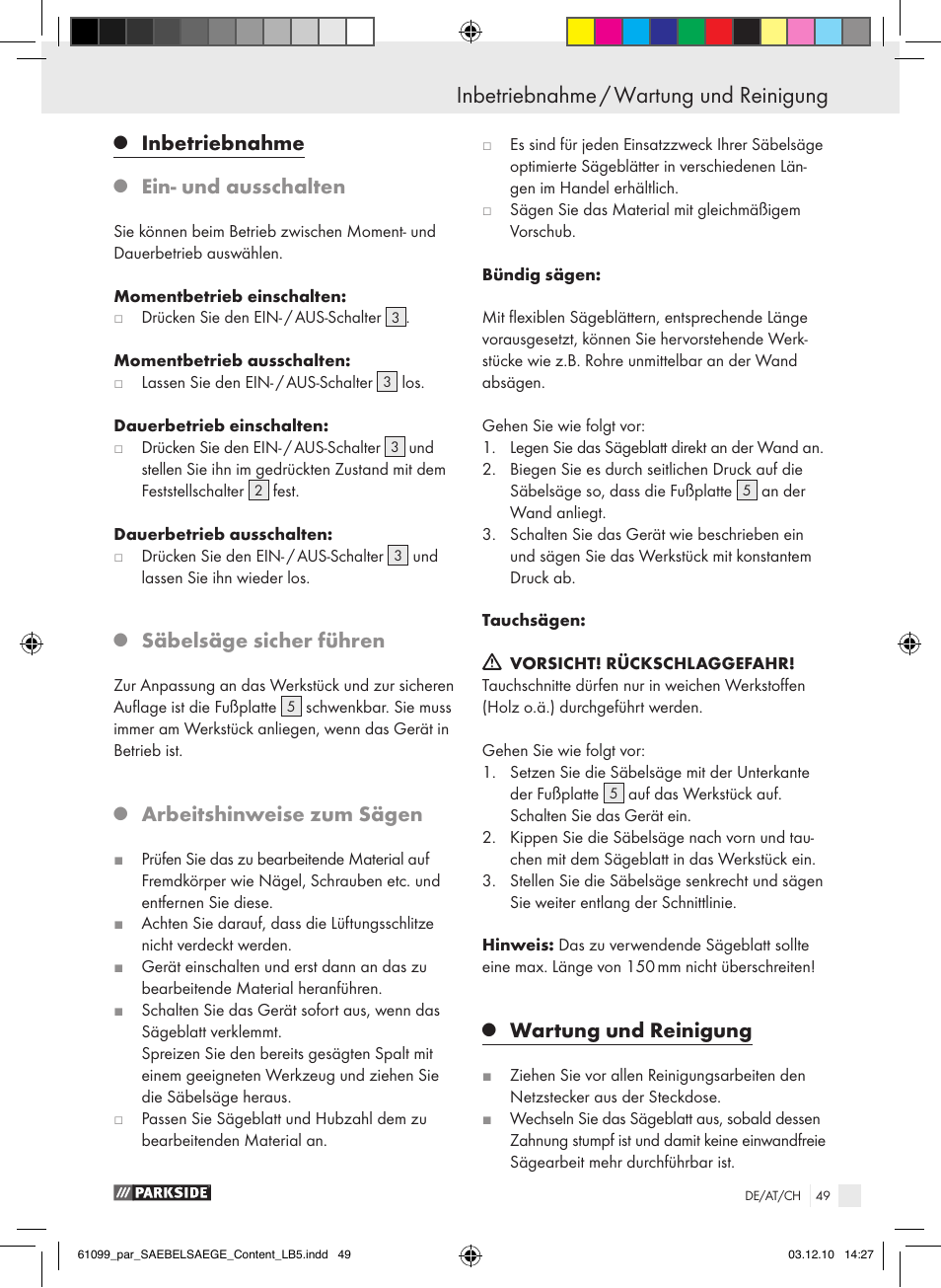 Inbetriebnahme / wartung und reinigung, Inbetriebnahme, Ein- und ausschalten | Säbelsäge sicher führen, Arbeitshinweise zum sägen, Wartung und reinigung | Parkside PFS 710 A1 User Manual | Page 49 / 52