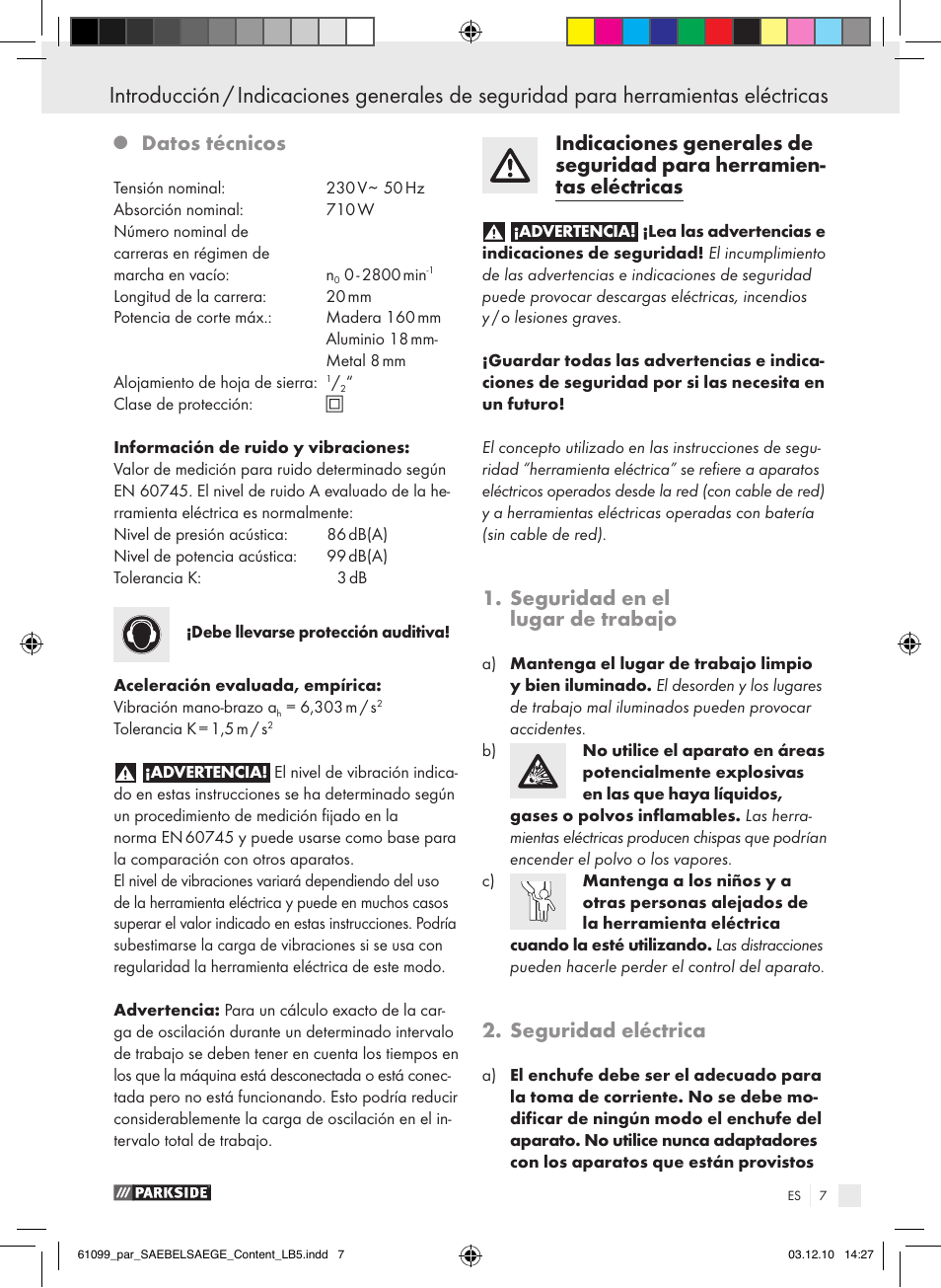 Datos técnicos, Seguridad en el lugar de trabajo, Seguridad eléctrica | Parkside PFS 710 A1 User Manual | Page 7 / 52