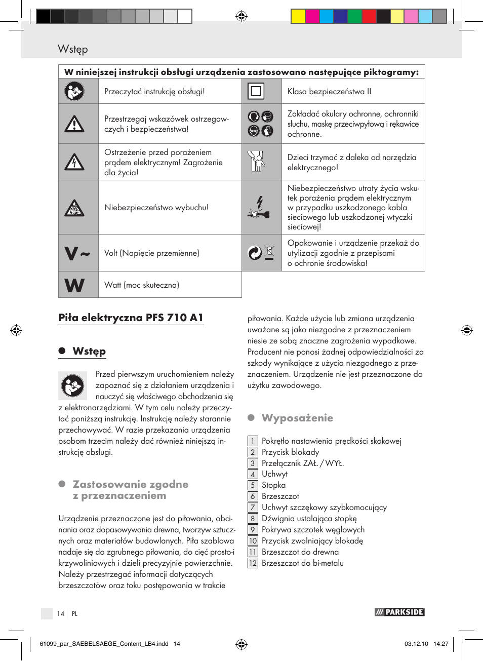 Piła elektryczna pfs 710 a1, Wstęp, Zastosowanie zgodne z przeznaczeniem | Wyposażenie | Parkside PFS 710 A1 User Manual | Page 14 / 68