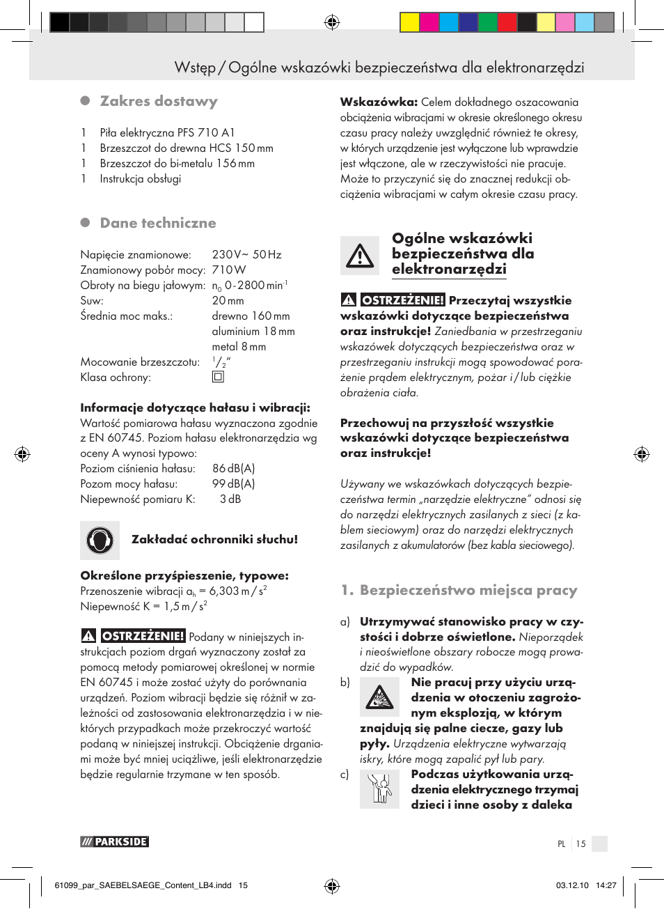 Zakres dostawy, Dane techniczne, Bezpieczeństwo miejsca pracy | Parkside PFS 710 A1 User Manual | Page 15 / 68
