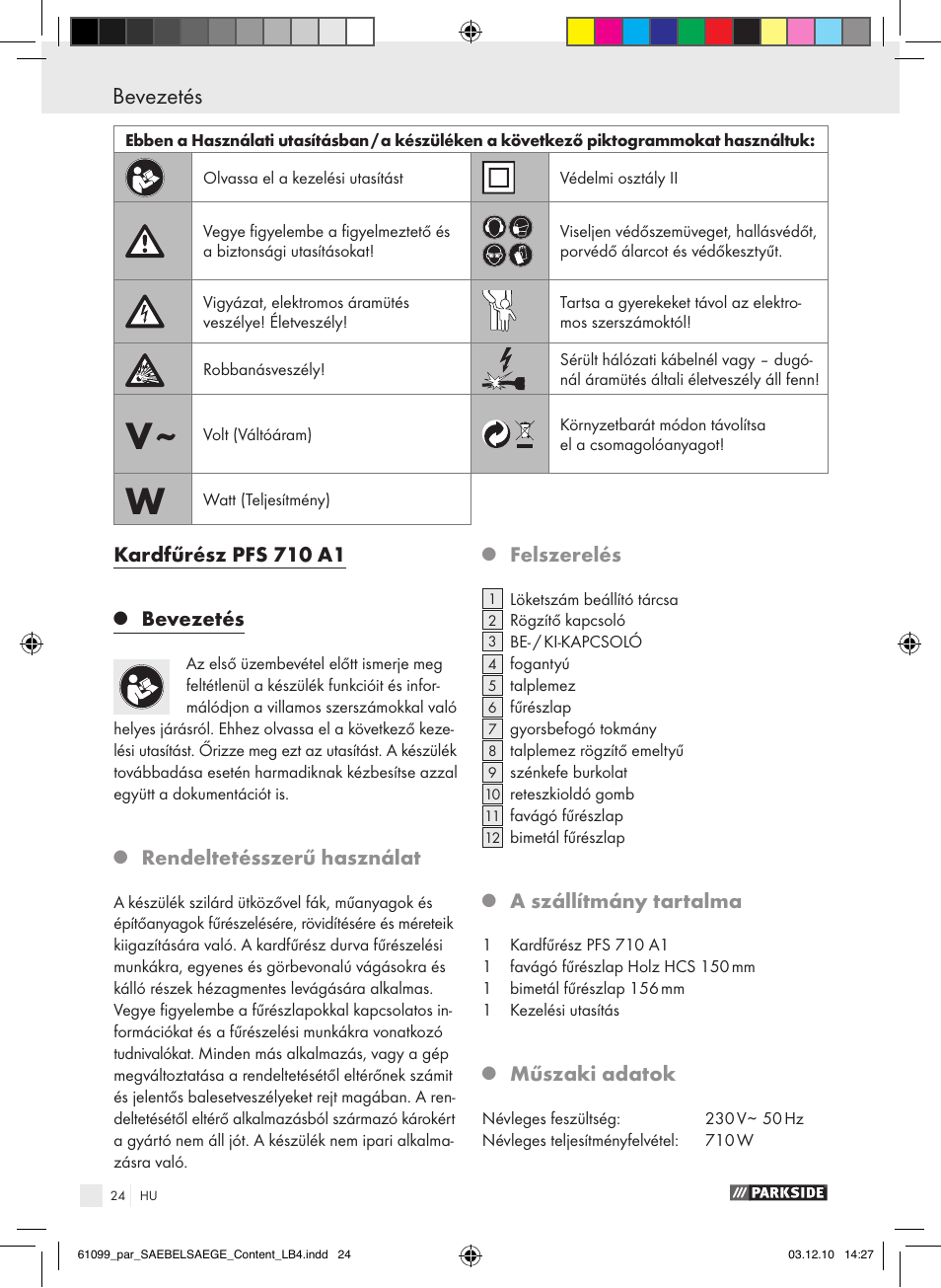 Kardfűrész pfs 710 a1, Bevezetés, Rendeltetésszerű használat | Felszerelés, A szállítmány tartalma, Műszaki adatok | Parkside PFS 710 A1 User Manual | Page 24 / 68